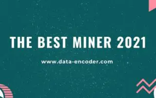 The best miner 2021