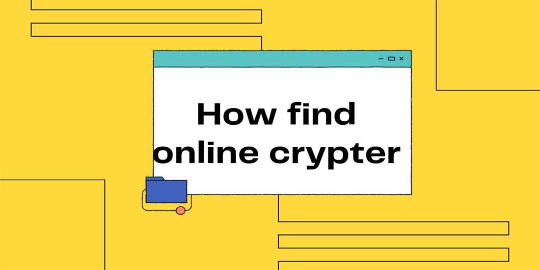 How find online crypter