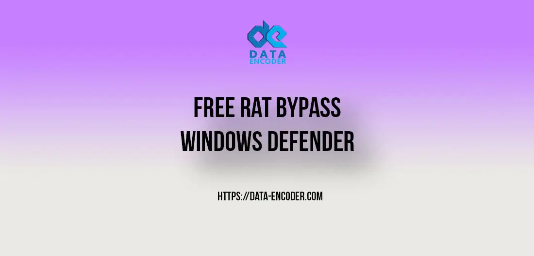 Free RAT bypass Windows Defender