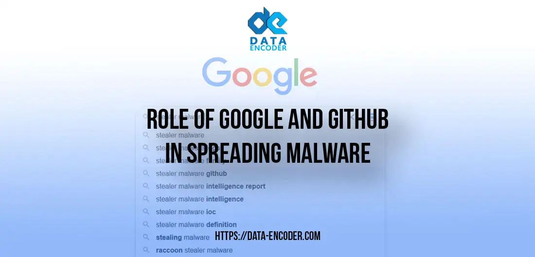 Role of Google and GitHub in spreading malware 2023